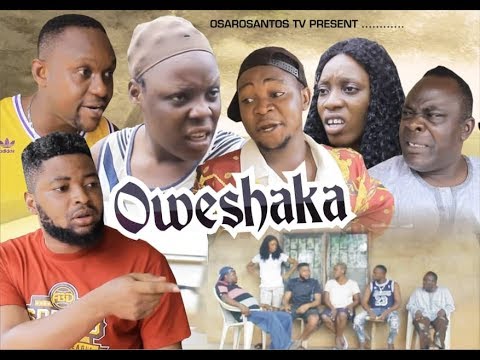 OWESHAKA FULL MOVIE[ LATEST BENIN MOVIE 2019 ]