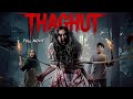 FILM HOROR TERSERAM THAGHUT 2024 FULL MOVIE