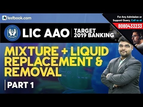 FCI 2019 | Mixture & Liquid Replacement Problems for FCI JE Quant | Crack LIC AAO 2019 Video