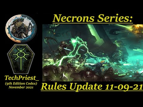 Necrons: Rules Update 11-09-21 (Illuminor Szeras is a Technomancer)