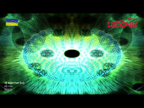DJ Searcher (cz) - K5 mix (2003) #hedonix #psytrance
