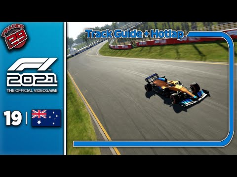 F1 2021 Track and Setup Guide + Hotlap (1:19.467) @Australia