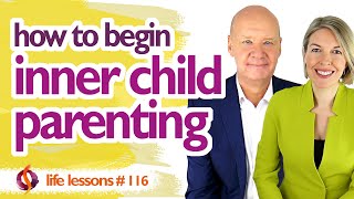 INNER CHILD REPARENTING: How to Start Parenting Your Inner Child | Wu Wei Wisdom