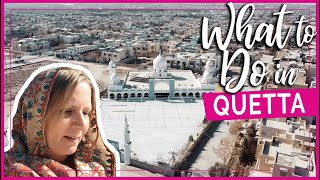 Balochistan, Pakistan | QUETTA Guide: What to See & Do