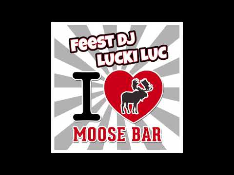 Feest DJ Lucki Luc   I Love Moose Bar