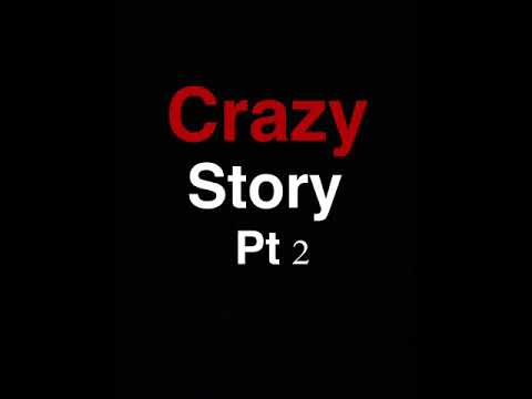 Crazy Story part 2 by I.N.C Retro & Almighty Rico