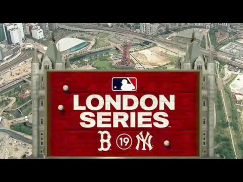 2019 MLB London Series: Red Sox vs. Yankees (2) Opening