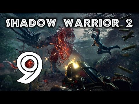Shadow Warrior 2 Insane Gameplay Part 9
