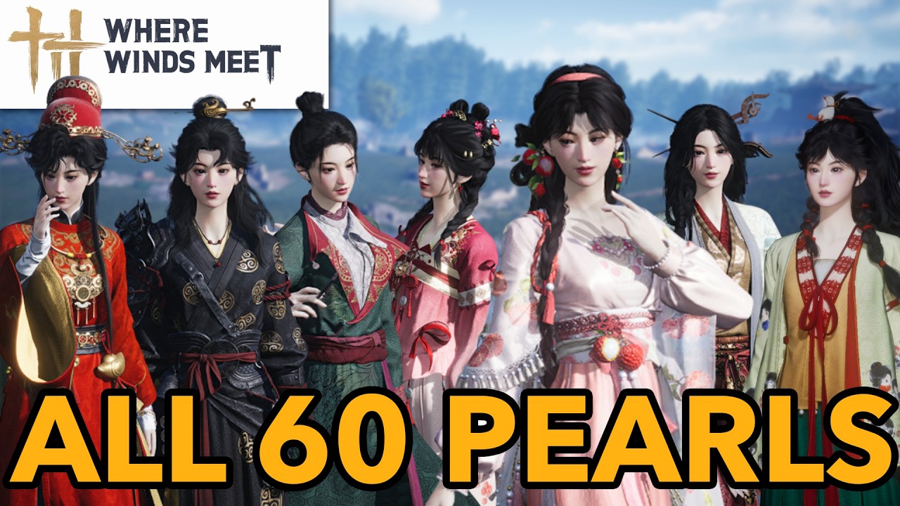 60 Pearls Are the Real MVP of Where Winds Meet - All Future Skins (from April 2026 CN Server)