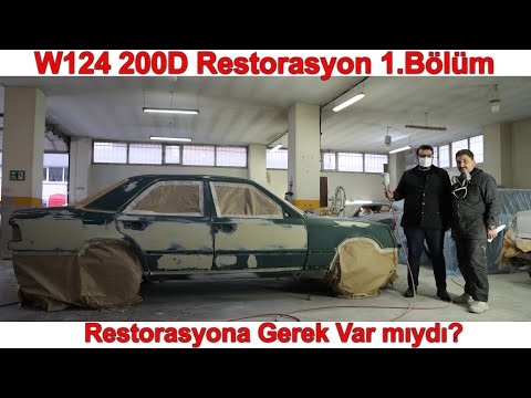 W 124 200D Restorasyon 1. Bölüm - Restorasyona gerek var mıydı?