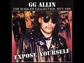 GG Allin - Expose Yourself to Kids