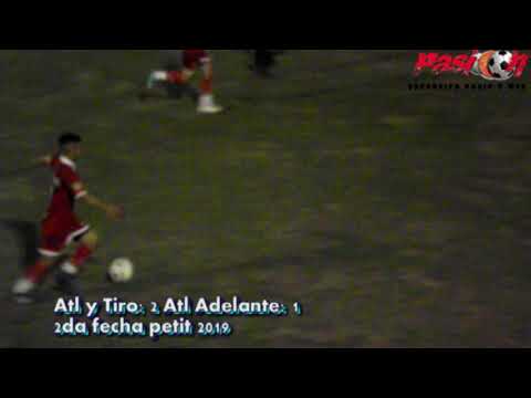 edicion atl y tiro vs atl adelante 2da fecha petit 2019