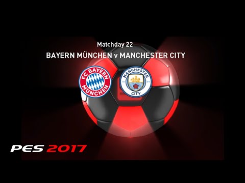 🔴 LIVE MATCHDAY 22 | Bayern Munchen vs Manchester City GAMEPLAY PES 2017 Gameplay (PC HD)
