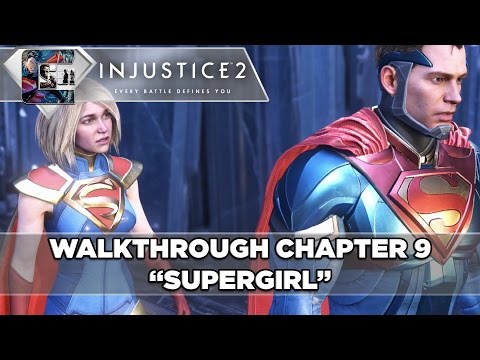 Injustice 2 - Gameplay Walkthrough - Part 9 / Chapter 9 "SUPERGIRL" | CenterStrain01