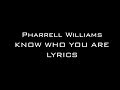 Pharrell Williams Ft. Alicia Keys - Know Who You A ...