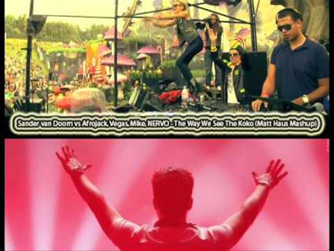 Sander van Doorn vs Afrojack, Vegas, Mike & Nervo - The way we see the koko (Matt Haus Bootleg)