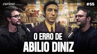 Abilio Diniz x Casino: a disputa pelo controle do Pão de Açúcar | EP. 55