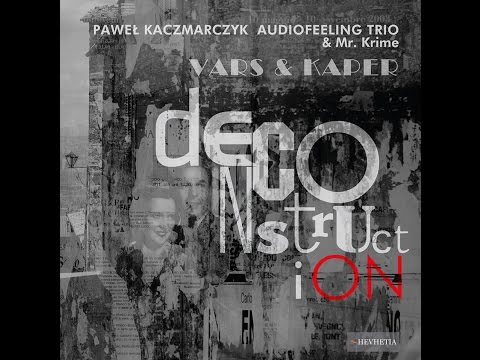 "Follow Me" (B.Kaper) - Paweł Kaczmarczyk Audiofeeling Trio & Mr.Krime