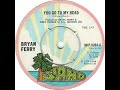 UK New Entry 1975 (155) Bryan Ferry - You Go To My Head