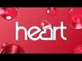 Heart UK - Turn Up The Feel Good! - Air Check