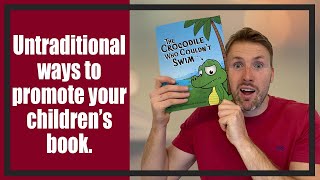 HOW TO PROMOTE AND SELL YOUR CHILDREN'S BOOK