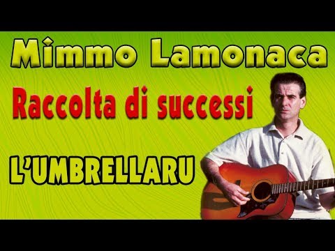 Mimmo Lamonaca - L'umbrellaru