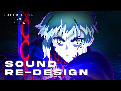 Saber Alter VS Rider | Total Sound Re-DESIGN
