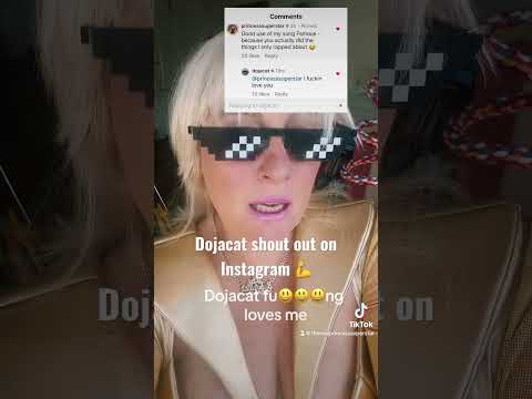 Dojacat fuckin loves me 💪