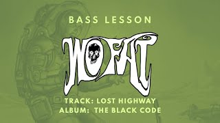 Wo Fat - Lost Highway // Bass Lesson + TAB