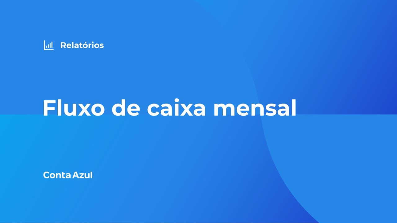 Fluxo de caixa mensal