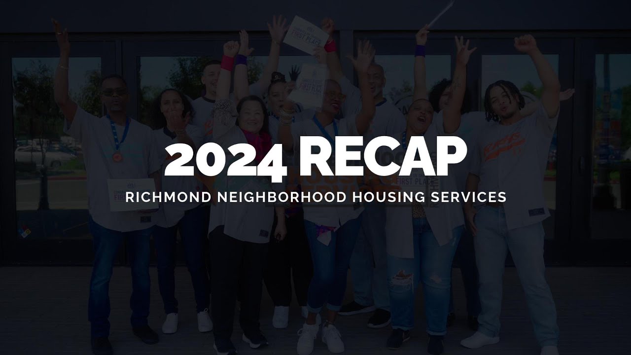 2024 Recap | Celebrating a Year of Impact with Richmond Neighborhood Housing Services!