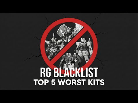 TOP 5 RG KITS You Will Regret Buying (The RG Blacklist)