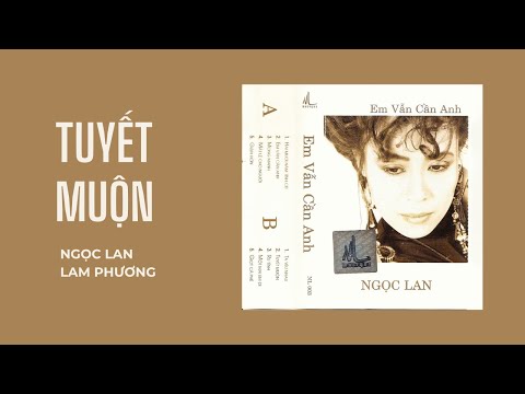 Tuyết muộn - Ngọc Lan