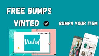 How to get free Bumps on Vinted