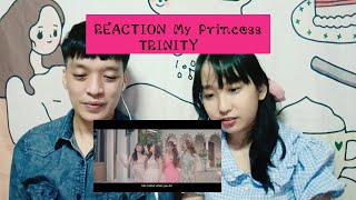REACTION My Princess - TRINITY | OST. My Sassy Princess