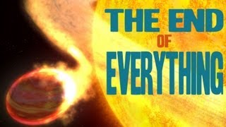 The End of Everything