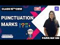 Punctuation Marks CBSE Class 10 English Grammar Vidyakul By Parul Ma Am
