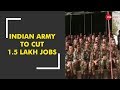 News 100: Indian Army set to cut 1.5 lakh jobs News 100: Indian Army set to cut 1.5 lakh jobs