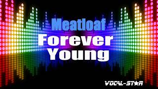 Meatloaf - Forever Young (Karaoke Version) with Lyrics HD Vocal-Star Karaoke