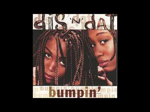 Dis 'N' Dat  Bumpin' 1994
