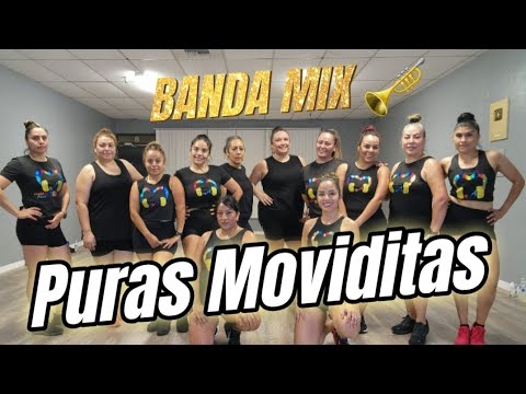 Puras Moviditas Para Bailar Sin Parar | Banda Mix | Cardio Dance Fitness