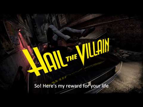 My Reward - Hail the Villain [Lyrics][HD]