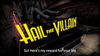 My Reward - Hail the Villain [Lyrics][HD]