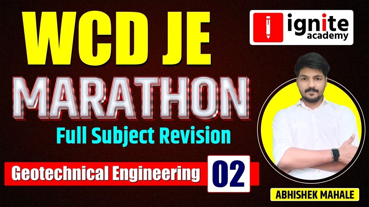WCD JE | MARATHON | Geotechnical Engineering Part 2 | Full Subject Revision | By Abhishek Mahale