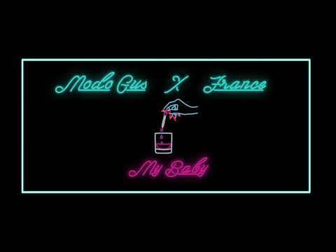 Modo Gus X France - My baby
