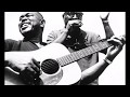 Sonny Terry and Brownie McGhee "Down by the riverside"