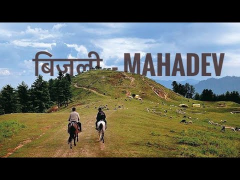 BijliMahadev - India's Most Unexplored Tourist Place in Kullu - Manali, Himachal Pradesh