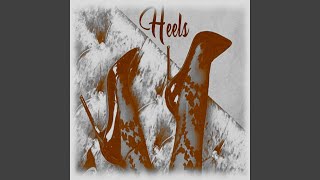 Heels Music Video