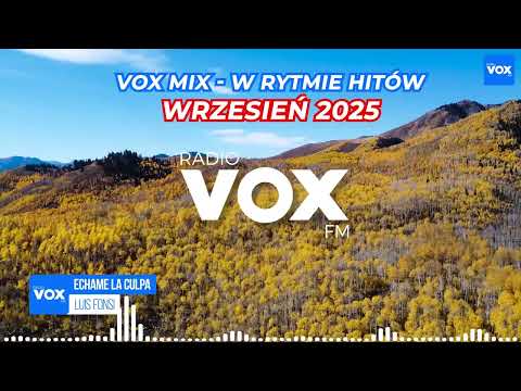 WRZESIEŃ W RYTMIE HITÓW 2025 - Oficjalny mix VOX FM