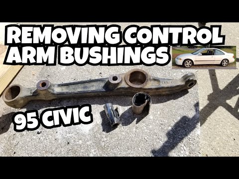 95 CIVIC | removing front control arm bushings